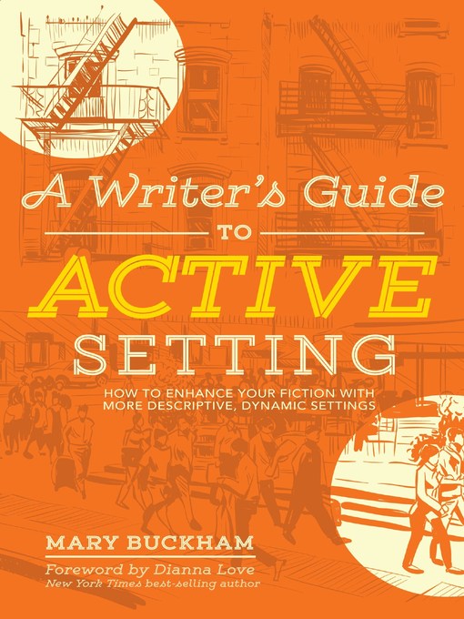 Title details for A Writer's Guide to Active Setting by Mary Buckham - Available
